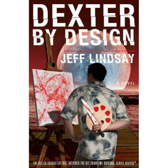Pre-Owned Dexter by Design: A Novel (Hardcover) 0385518366 9780385518369