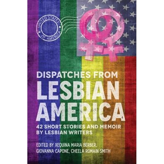 Pre-Owned Dispatches from Lesbian America
