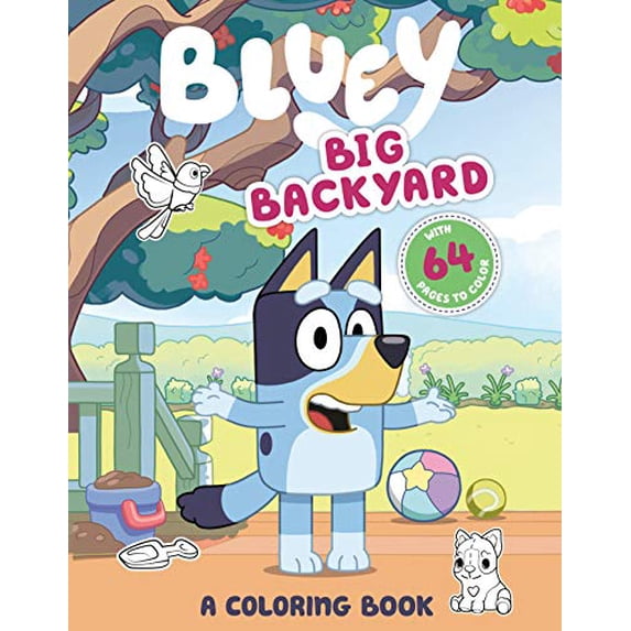 Pre-Owned Bluey: Big Backyard: A Coloring Book (Paperback) 0593224582 9780593224588