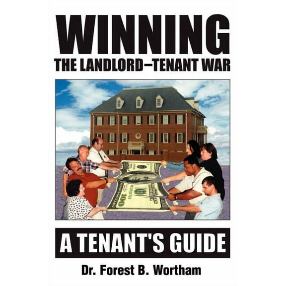 Winning the Landlord-Tenant War: A Tenants Guide, (Paperback)