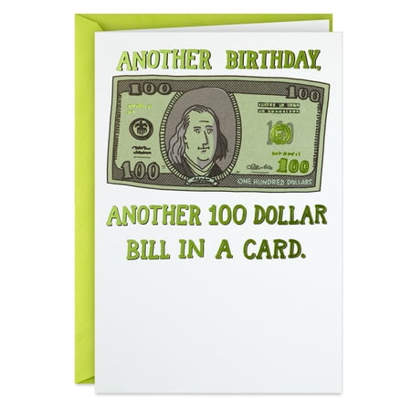 Hallmark Shoebox Funny Birthday Card (Another 100 Dollar Bill)