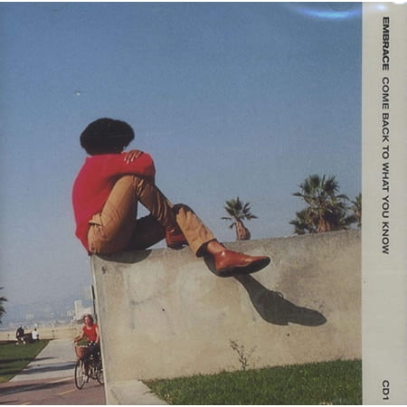 Come Back to What You Know Embrace (UK) (CD)