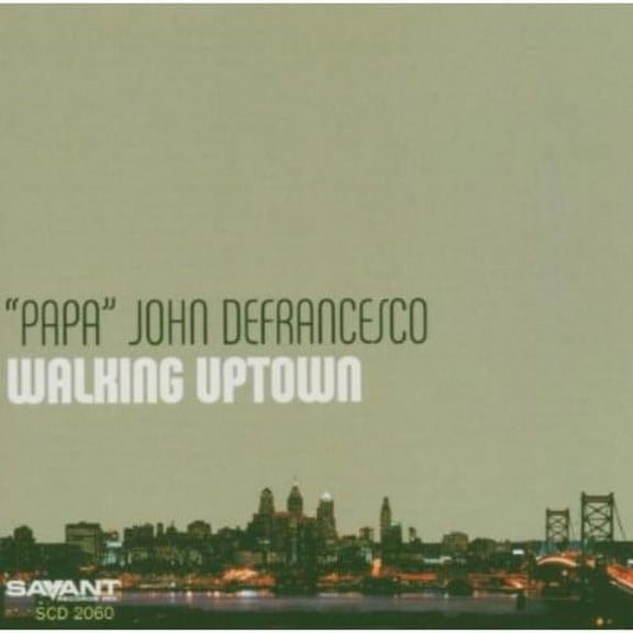 Papa John Defrancesco - Walking Uptown - Jazz - CD