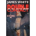 thumbnail image 1 of Pre-Owned Double Contact: A Sector General Novel (Sector General Series/James White) (Hardcover) 0312870418 9780312870416, 1 of 1