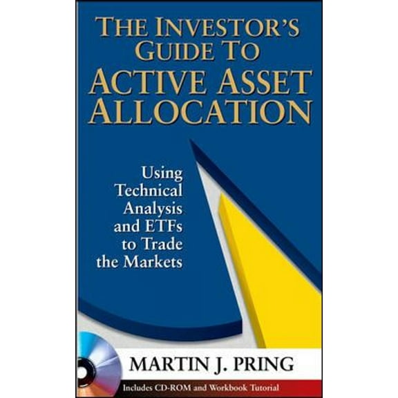 Pre-Owned The Investor's Guide to Active Asset Allocation: Using Technical Analysis and ETFs to Trade the Markets (Hardcover) 0071466851 9780071466851