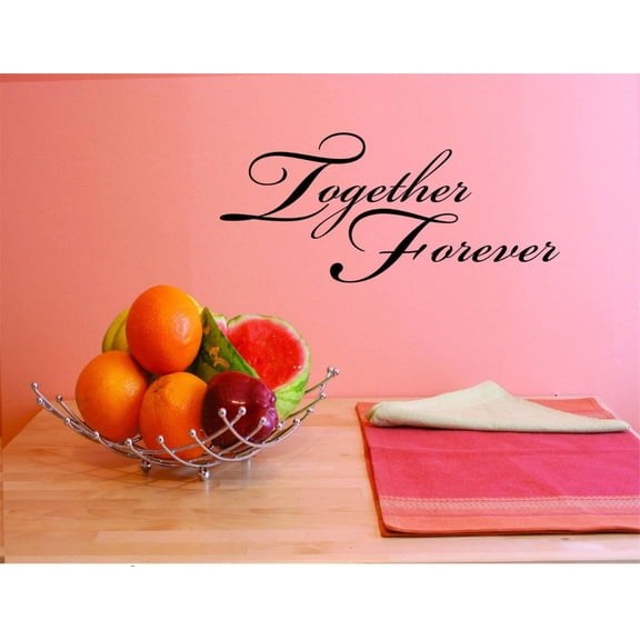 Living Room Art Together Forever Inspirational Love Life Quote Removable Home Stick On Print 10x20