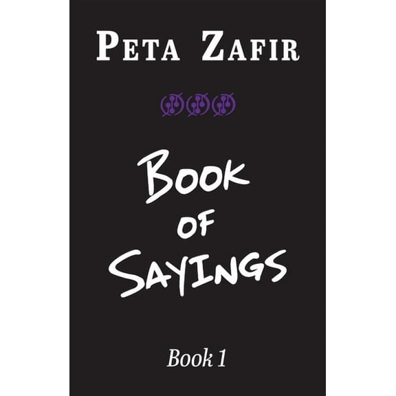 Book of Sayings Book 1, (Paperback)