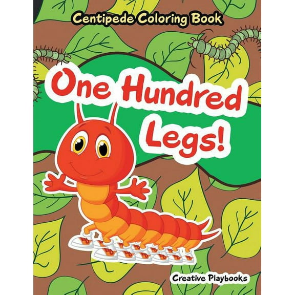 One Hundred Legs! Centipede Coloring Book, (Paperback)