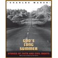 thumbnail image 1 of God's Long Summer : Histoires de Foi et de Droits Civils, 1 of 1