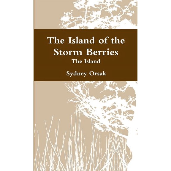 The Island of the Storm Berries, (Paperback)