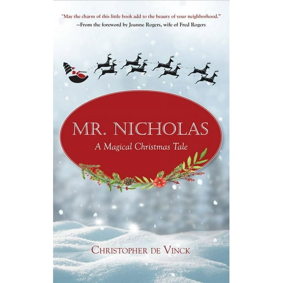 Mr. Nicholas: A Magical Christmas Tale, (Hardcover)