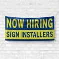 thumbnail image 4 of Now Hiring Sign Installers 13 oz Heavy Duty Vinyl Banner Sign Installer Jobs Available Help Wanted Sign for Business Advertising Indoor/Outdoor Single-Sided w/ Metal Grommets (4x8 ft, Bl & Ye), 4 of 6