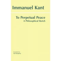 Hackett Classics: To Perpetual Peace : A Philosophical Sketch (Paperback)