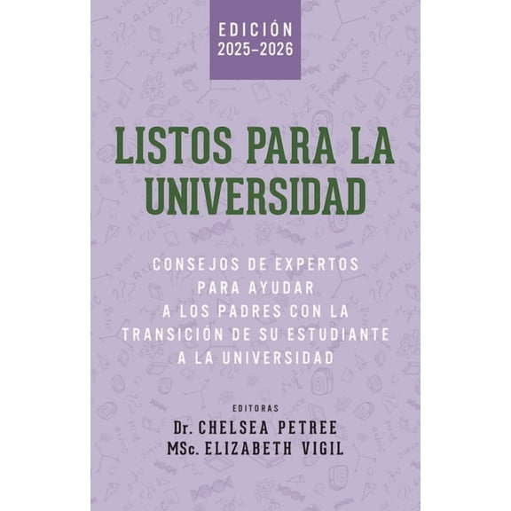 Listos Para La Universidad: Consejos de Expertos para Ayudar a los Padres con la TransiciÃ³n de Su Estudiante a la Univer, (Paperback)