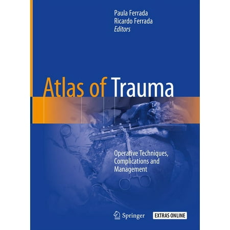 UPC: 9783030268701 | Atlas of Trauma: Operative Techniques  Complications and Management (Hardcover)