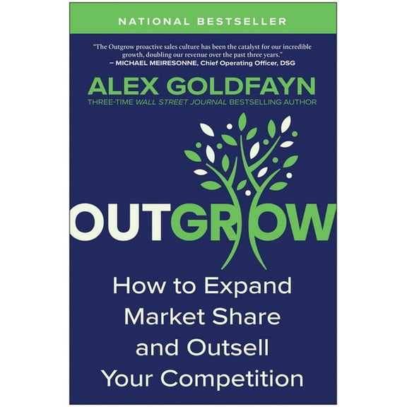 Outgrow: How to Expand Market Share and Outsell Your Competition, (Hardcover)