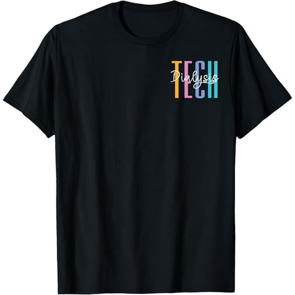 t-shirt Dialysis Tech Dialysis Technician Appreciation Kidney RN T-Shirt mens,black,women,funny,men,journey,Crew Neck, Short Sleeve,printing