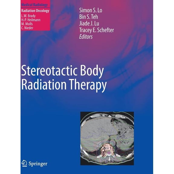 Stereotactic Body Radiation Therapy, (Hardcover)