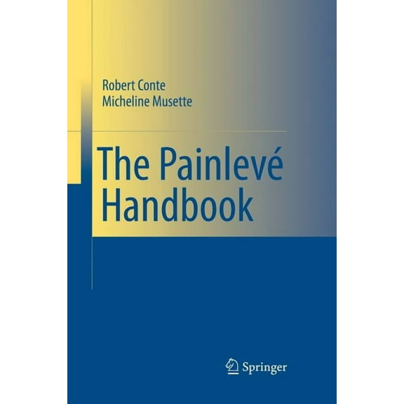 The Painlevé Handbook, (Paperback)