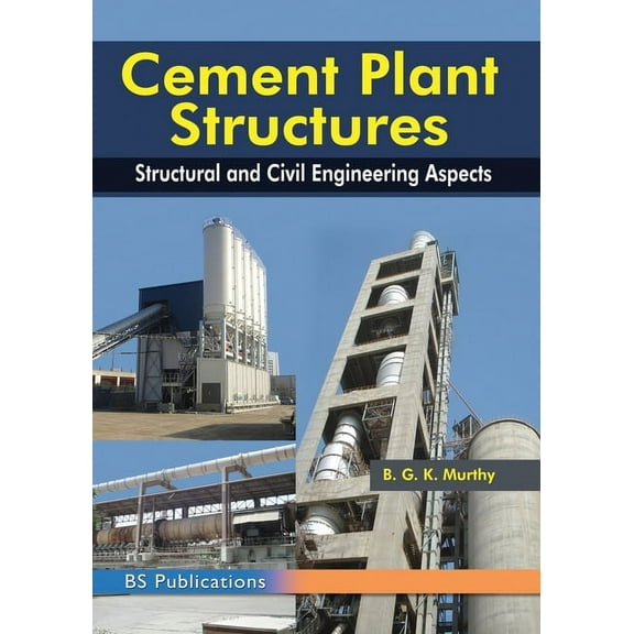 Cement Plant Structures: Structural and Civil Engineering Aspects (Paperback)