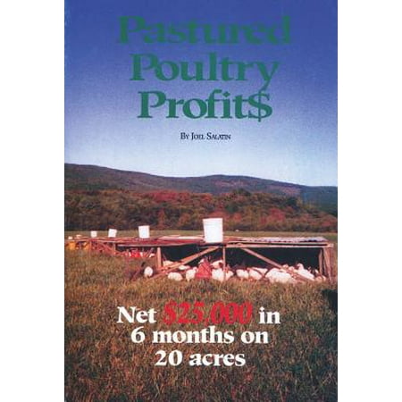 Pastured Poultry Profits
