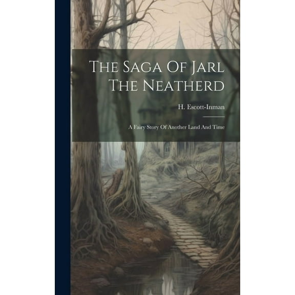 The Saga Of Jarl The Neatherd (Hardcover)