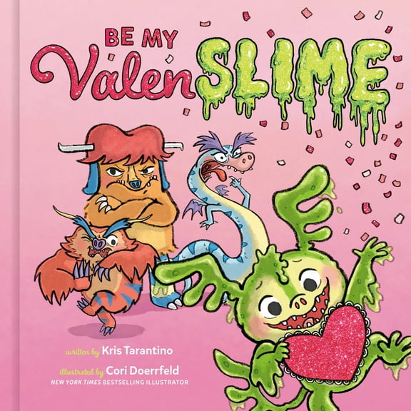 Pre-Owned Be My Valenslime: Valentine's Day Book for Kids (Hardcover) 0593579453 9780593579459