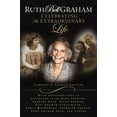 thumbnail image 1 of Pre-Owned Ruth Bell Graham: Celebrating an Extraordinary Life (Paperback) 084991986X 9780849919862, 1 of 1