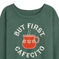 thumbnail image 3 of Instant Message - But First, Cafecito - Women's Lightweight French Terry Long Sleeve Shirt, 3 of 6