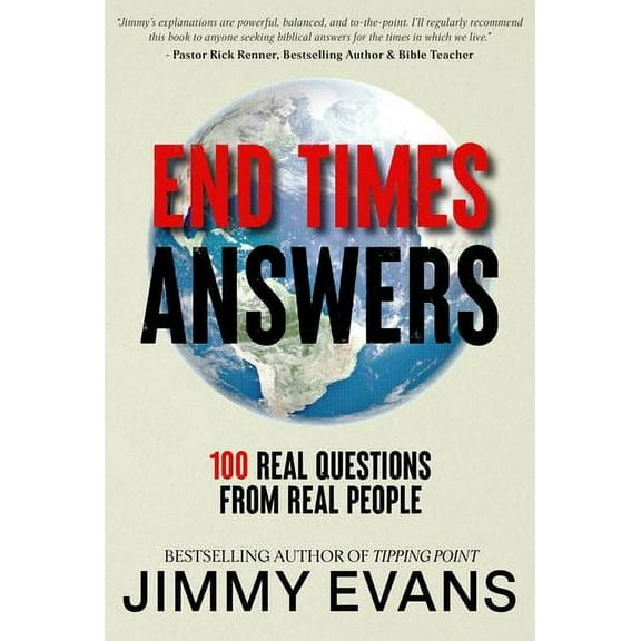 End Times Answers: 100 Real Questions from Real People (Paperback)