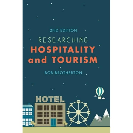 Researching Hospitality and Tourism, (Hardcover)