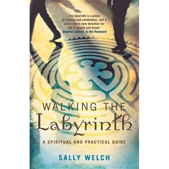 Pre-Owned Walking the Labyrinth: A Spiritual and Practical Guide (Paperback)
