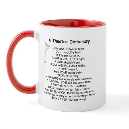 

CafePress - A Theatre Dictionary Mug - 11 oz Ceramic Mug - Novelty Coffee Tea Cup