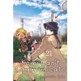 thumbnail image 1 of Pre-Owned Komi Can't Communicate, Vol. 21 (Paperback) 1974731049 9781974731046, 1 of 1
