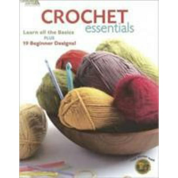 Pre-Owned Crochet Essentials (Paperback) 1601401132 9781601401137