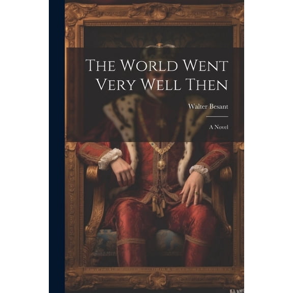 The World Went Very Well Then (Paperback)