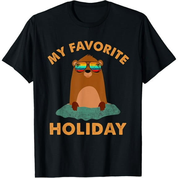 Groundhog Day My Favorite Holiday Funny Groundhog T-Shirt Shirts
