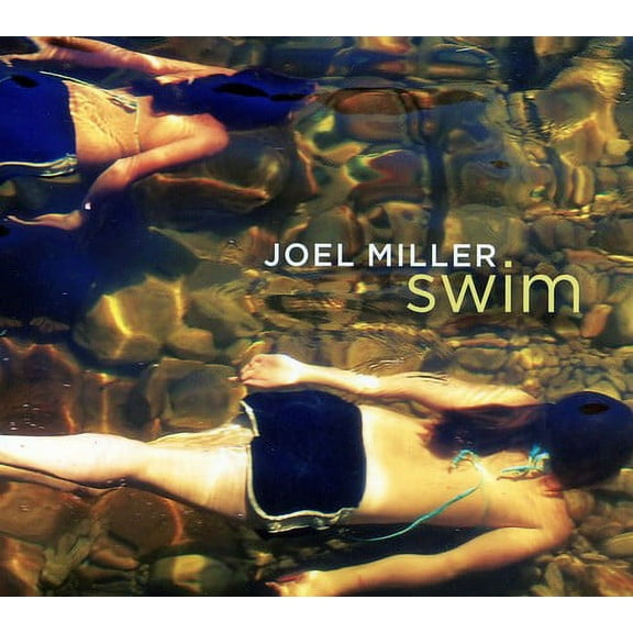 Joel Miller - Swim - Music & Performance - CD