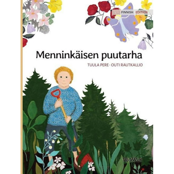 Menninkäisen puutarha: Finnish Edition of "The Gnome's Garden", (Hardcover)