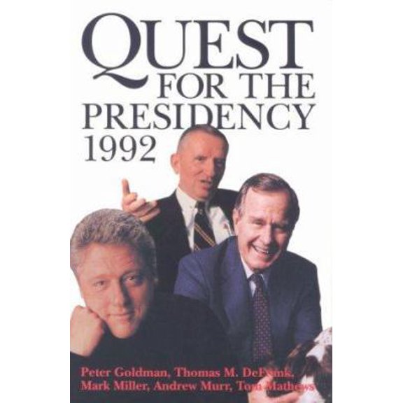 Pre-Owned Quest for the Presidency 1992 (Hardcover) 0890966443 9780890966440