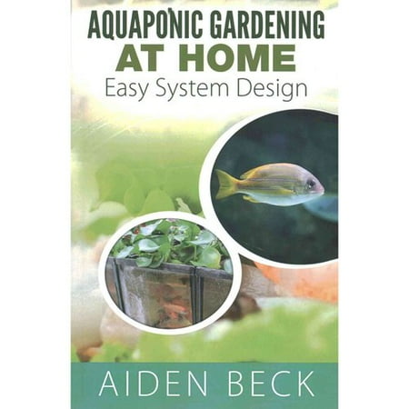 Aquaponic Gardening at Home: Easy System Design