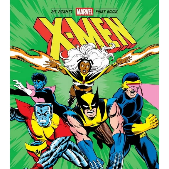 My Mighty Marvel First Book X-Men: My Mighty Marvel First Book, (Board Book)