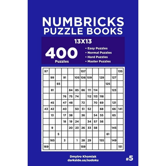 Numbricks Puzzle Books - 400 Easy to Master Puzzles 13x13 (Volume 5)