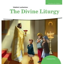 Orthodoxy for Children The Divine Liturgy, Book 2, (Hardcover)