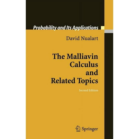 Probability and Its Applications The Malliavin Calculus and Related Topics, (Hardcover)
