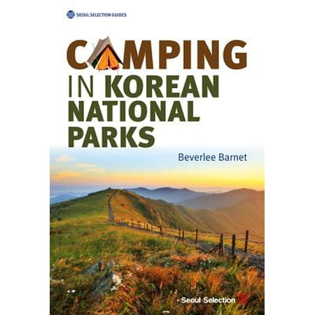 Camping in Korean National Parks (Best National Parks In South Korea)