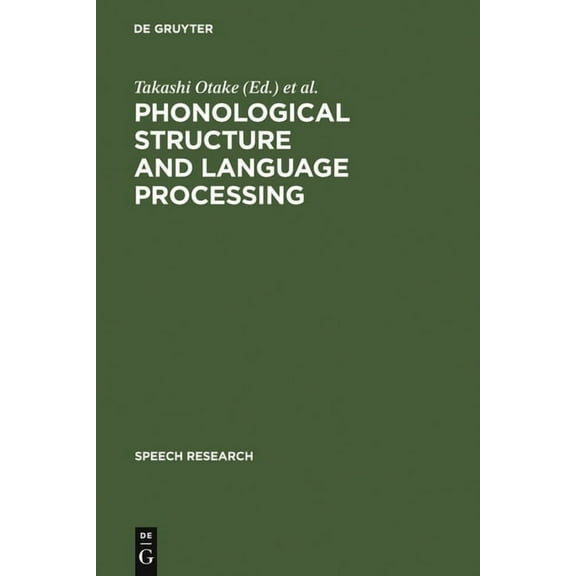Speech Research Phonological Structure and Language Processing, Book 12, (Hardcover)