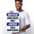 thumbnail image 2 of Bilingual Employees Only Sign, OSHA Sign, 12x18 Aluminum, 2 of 8