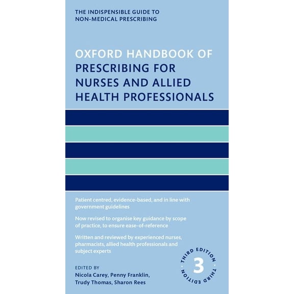 Oxford Handbooks in Nursing Oxford Handbook of Prescribing for Nurses and Allied Health Professionals, (Paperback)