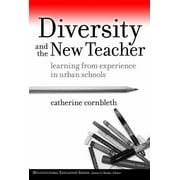 Diversity and the New Teacher: Learning from Experience in Urban Schools [Paperback - Used]
